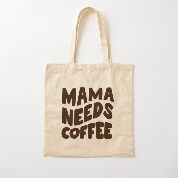 _Mama Needs Coffee_ Tote Bag for Sale by StickyFun Şoper Çanta (Tote Bag) TB104 - Şəkil 1